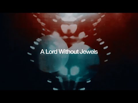 Video thumbnail for A Lord Without Jewels