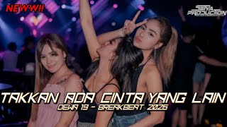 Download lagu DJ TAK AKAN ADA CINTA YANG LAIN - DEWA 19 - BREAKBEAT TERBARU 2026 FULL BASS [SetyaRMX] #keep mp3