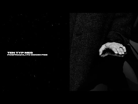 Ten Typ Mes - POSPRZĄTAJ PO SWOIM PSIE
