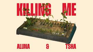 Kadr z teledysku Killing Me tekst piosenki Aluna & TSHA