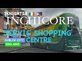 INCHICORE JERVIS SHOPPING CENTRE 28 09 2025