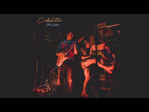 Cribshitter - It'll Explode