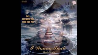 Blue System - I Wanna Smile Maxi-Single (re-cut by Manaev)