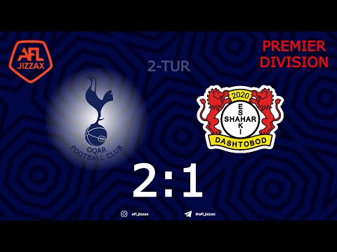 Premier division. 2-tur OQAR - ESKI SHAHAR 2:1 (21.03.2021)