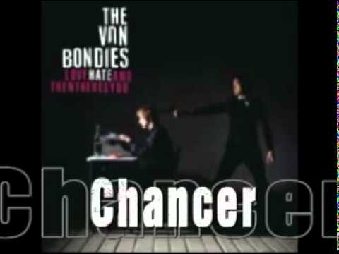 Chancer - Von Bondies.mp4