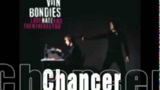 Chancer - Von Bondies.mp4