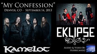 Kamelot ft. Eklipse - &quot;My Confession&quot; - Denver, CO - September 14, 2013