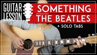 Download lagu Something Guitar Lesson 🎸 The Beatles Guitar Tutorial |Chords   Solo   TAB| mp3 Download lagu Something Guitar Lesson 🎸 The Beatles Guitar Tutorial |Chords   Solo   TAB| mp3