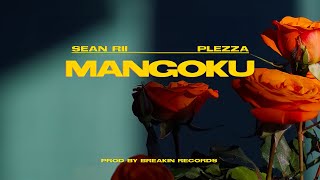 Sean Rii - Mangoku (Audio) ft. Plezza