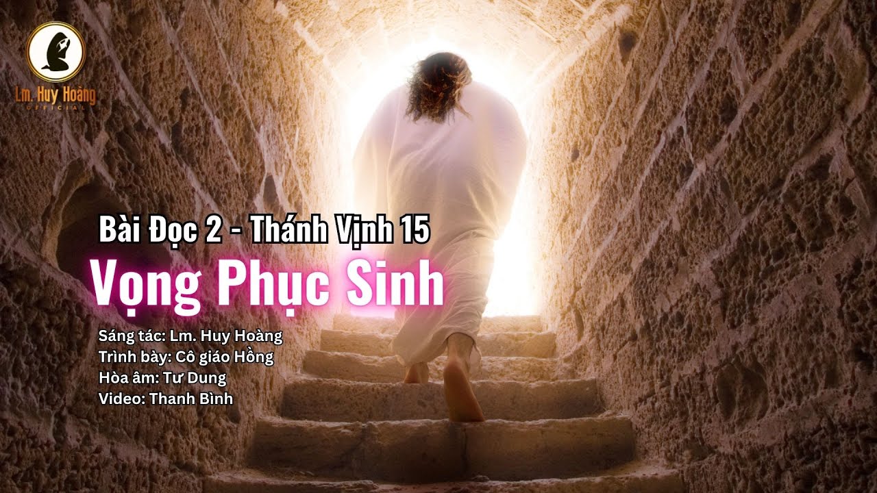 Thánh Vịnh (Psalm) 15 | Đáp Ca Bài Đọc 2 Vọng Phục Sinh (Lm Huy Hoàng) - Cô giáo Hồng | #imprimatur