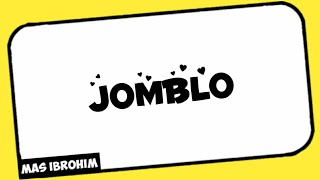 Download lagu Jomblo - Story Wa Kekinian mp3
