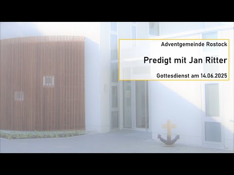 Gottesdienst am 14.06.2025 mit Jan Ritter