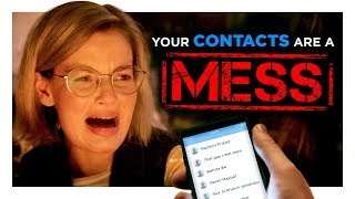Your Contacts List is a Mess