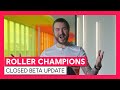 Roller Champions - Closed Beta Ontwikkelaars-Update