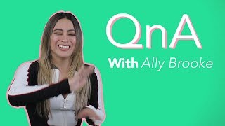 &quot;Wow Ally why didn&#39;t you listen?&quot; | QnA med ALLY BROOKE