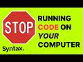 stop running code on your computer