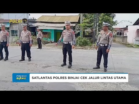 SATLANTAS POLRES BINJAI CEK JALUR LINTAS UTAMA JELANG OPS KETUPAT 2025
