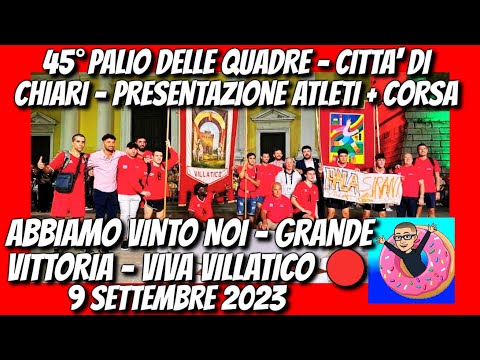 45° PALIO DELLE QUADRE - CHIARI - PRESENTAZIONE + CORSA - VIVA VILLATTICO - 9 SETTEMBRE 2023 🔴