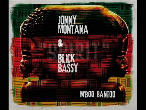 Jonny Montana and Blick Bassy - M'boo bantoo