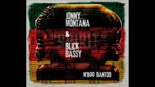 Jonny Montana and Blick Bassy - M'boo bantoo