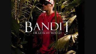 Bandit - Ich bis, Bandit