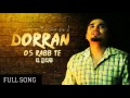 Dorran Os Rabb Te A Kay New Song Video