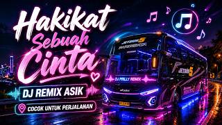 Download lagu Hakikat Sebuah Cinta - DJ Remix Cocok untuk Santai, Kerja dan Perjalanan mp3