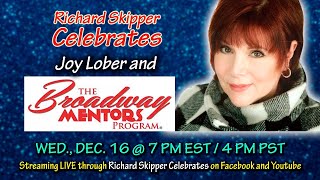 Richard Skipper Celebrates Joy Lober and The Broadway Mentors Program