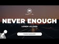 Never Enough - Loren Allred (Piano Karaoke)