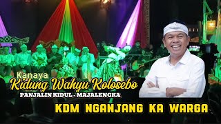 Download lagu KIDUNG WAHYU KOLOSEBO VOC. KANAYA LIVE KDM NGANJANG KA WARGA MAJALENGKA - PANJALIN KIDUL mp3