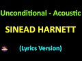 Sinead Harnett - Unconditional - Acoustic (Lyrics version)
