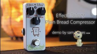 Video thumbnail for Effects Bakery Plain Bread Compressor Guitar Pedal Demo | No Talking / Commentary by Sam Krones