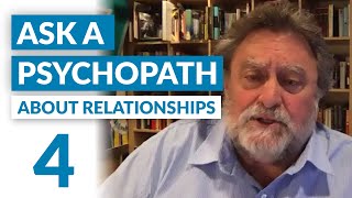 How does psychopathy affect your relationships? Ask a Psychopath