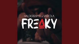 Freaky (feat. Variola)