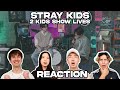 STRAY KIDS FROM 2 KIDS SHOW LIVES REACTIONS
