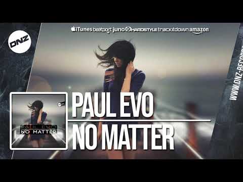 DNZF458 // PAUL EVO - NO MATTER (Official Video DNZ Records)