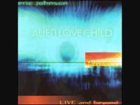 Eric Johnson & Alien Love Child - Last House on the Block