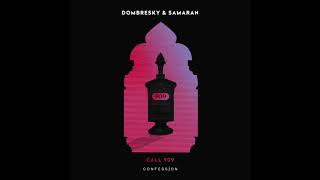 Dombresky & Samaran - "Call 909" OFFICIAL VERSION