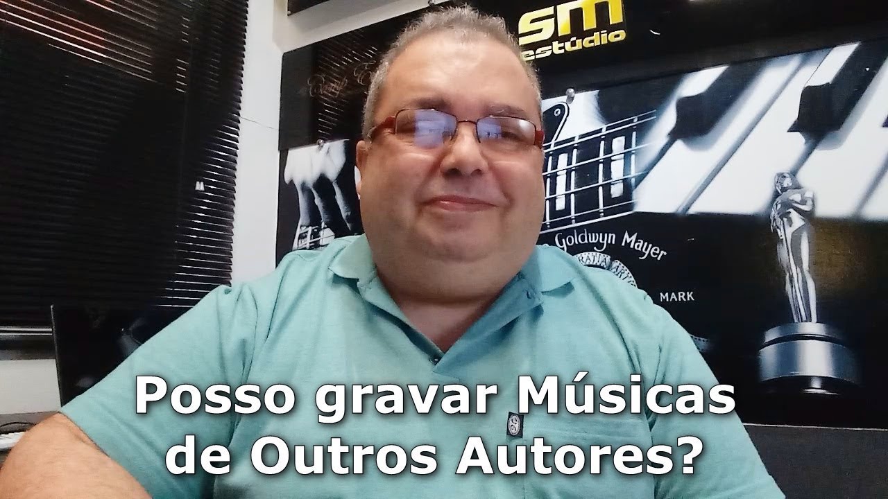 Posso Gravar Músicas de Outros Autores?