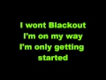 Breathe Carolina- Blackout Lyrics 