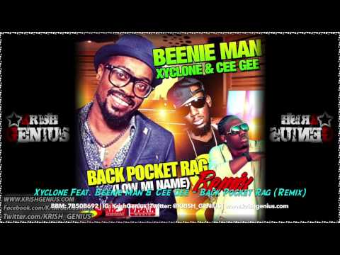 Xyclone Ft. Beenie Man & Cee Gee - Back Pocket Rag (Remix)