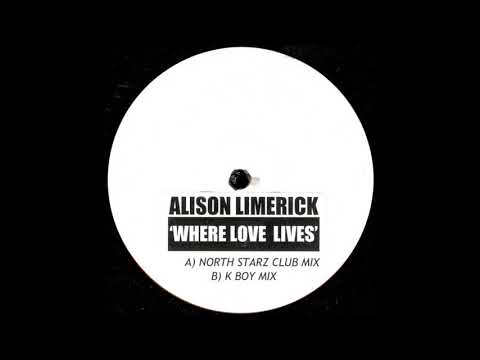 Alison Limerick - Where Love Lives (North Starz Remix) (2002)