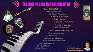 Telugu Instrumental  Telugu Hits on Piano  Ilayara