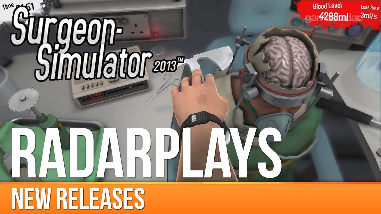 Surgeon Simulator 2013 - RadarPlays - YouTube