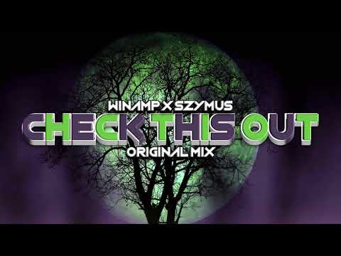 Winamp x SzymUs - Check This Out (Original Mix)