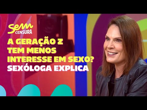 Sem Censura | Sexóloga Laura Muller analisa as mudanças no desejo sexual entre gerações