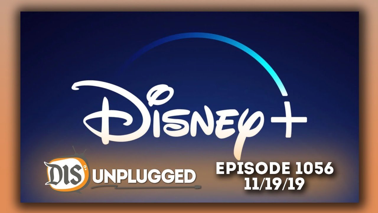 MyDisneyFix Walt Disney World Discussion 11/19/19 DIS Unplugged