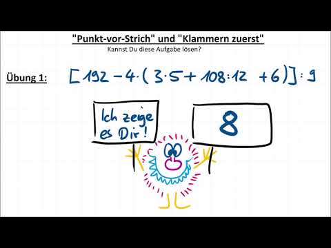 Übung # 2, Innere Klammer zuerst  und Punkt vor Strich