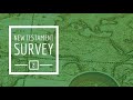 New Testament Survey II Introduction