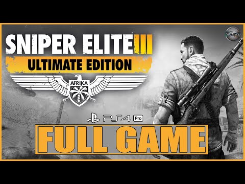 Sniper Elite 3 Ultimate Edition FULL GAME Gameplay Walkthrough PS4 Pro (No Commentary)